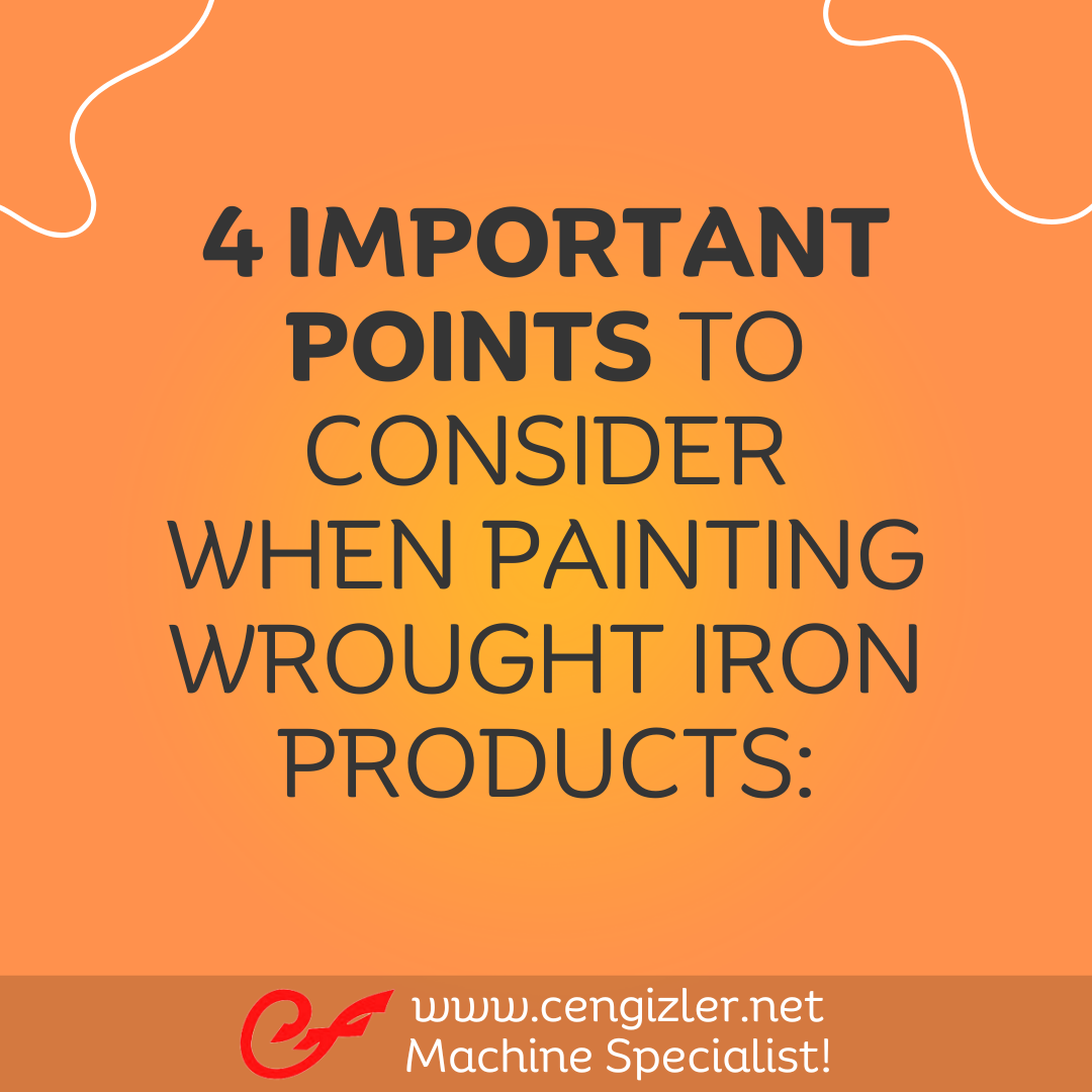 1 4 important points to consider when painting wrought iron products